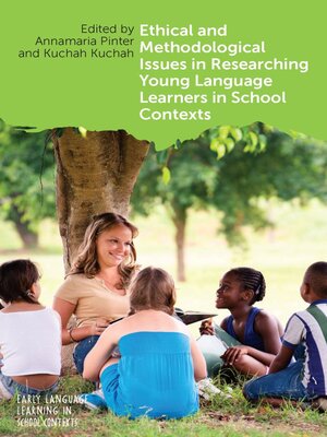 cover image of Ethical and Methodological Issues in Researching Young Language Learners in School Contexts